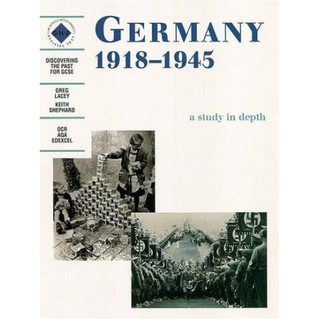 Germany 1918-1945: A study in depth